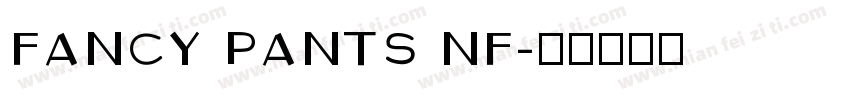 Fancy Pants NF字体转换